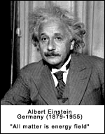 Albert Einstein - All matter is energy fields